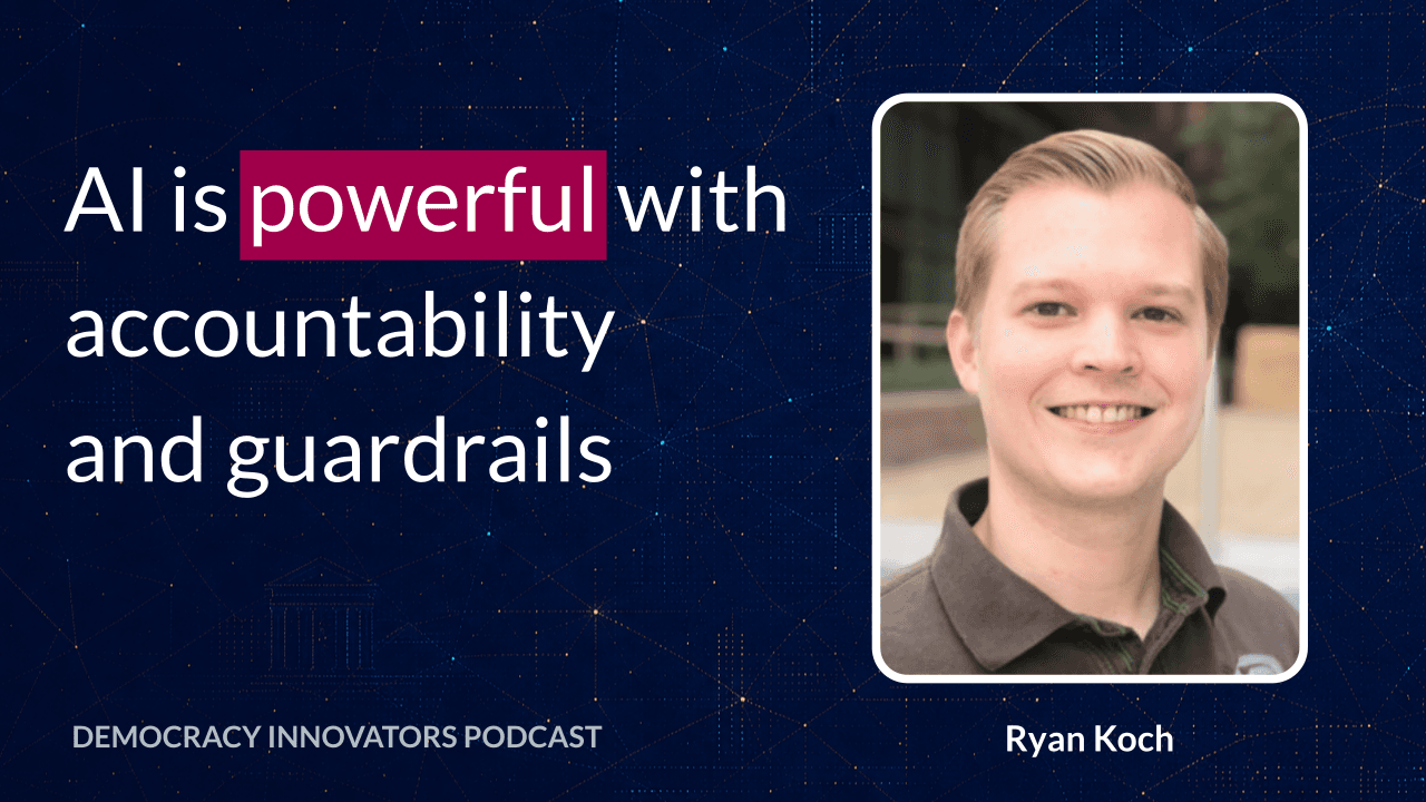Ryan Koch from the Civic Tech Chat podcast on civic innovation and effective use of AI cover art