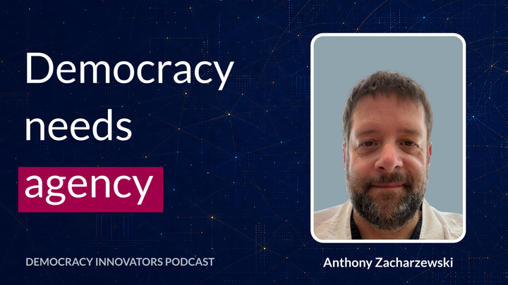 Anthony Zacharzewski from Democratic Society on democratic infrastructure, participation and power